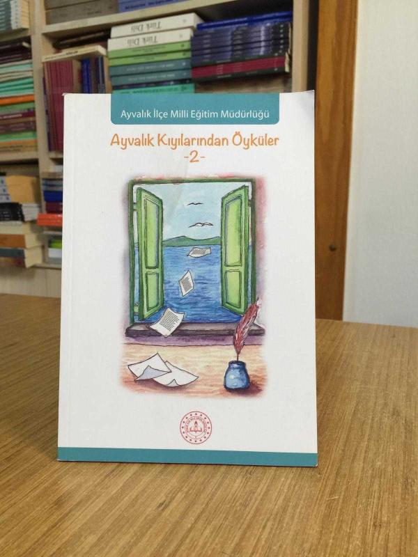 Ayvalık Kıyılarından Öyküler 2 - Ayvalık İlçe Milli Eğitim Müdürlüğü