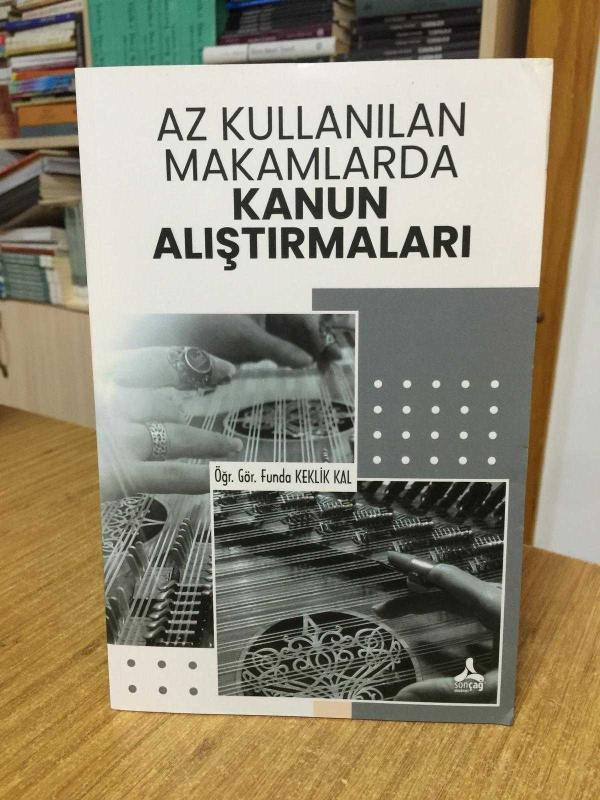 Az Kullanılan Makamlarda Kanun Alıştırmaları - Öğr. Gör. Funda Keklik Kal