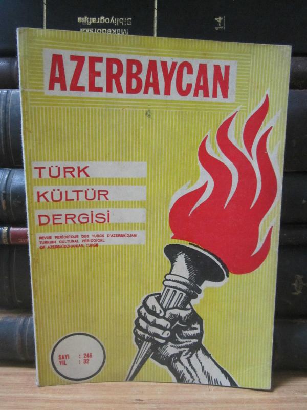 Azerbaycan Kültür Derneği - AZERBAYCAN Dergisi - Yıl 32 - Sayı 246 - 1983