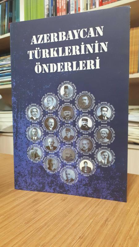 Azerbaycan Türklerinin Önderleri