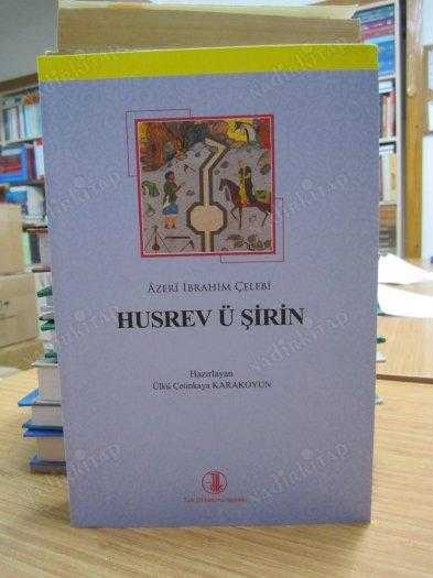 Azeri İbrahim Çelebi - Husrev ü Şirin