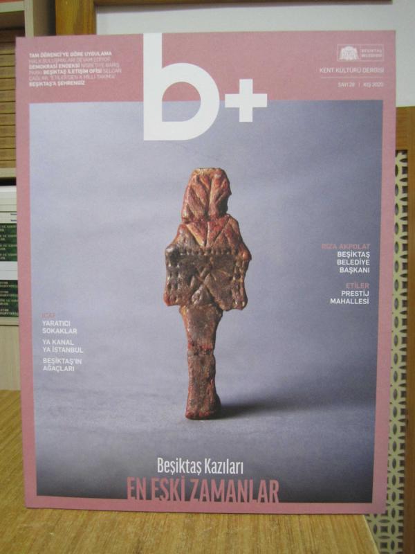 B+ Kent Kültürü Dergisi - Sayı 28 - Kış 2020