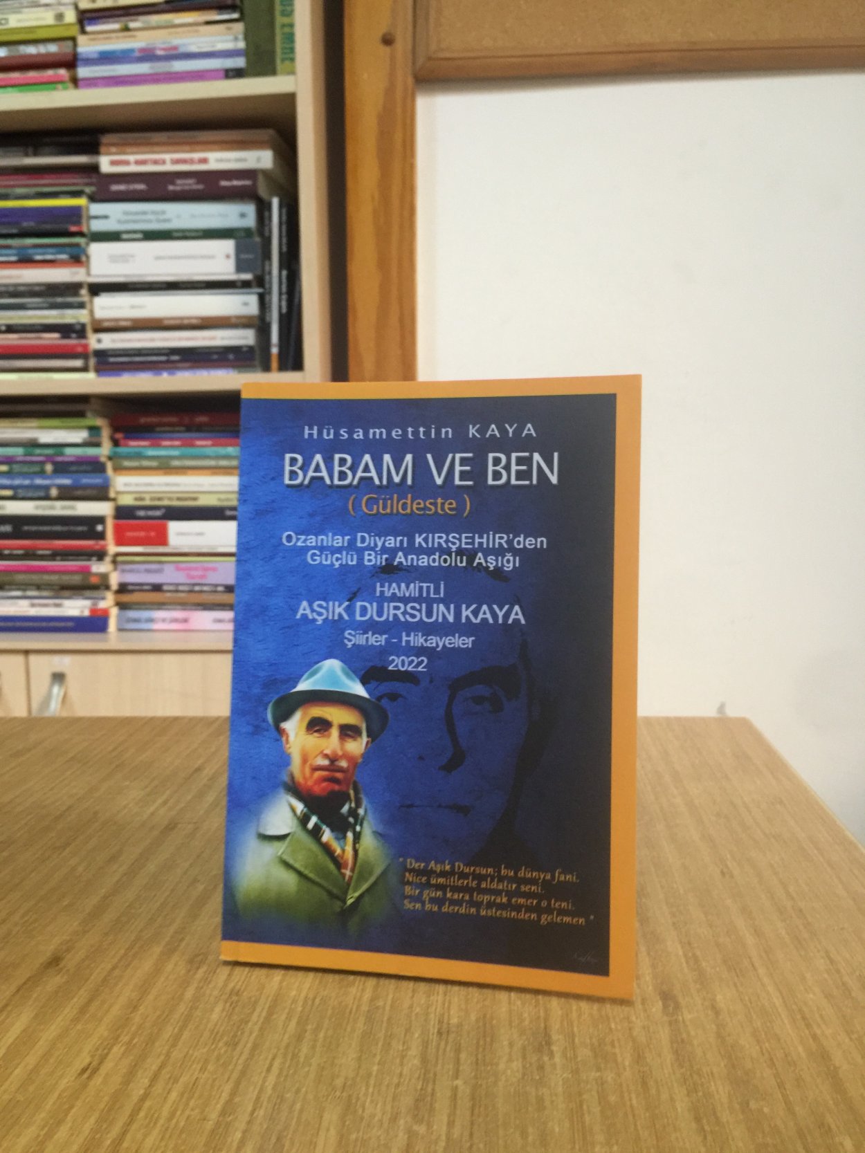 Babam ve Ben (Güldeste) Hamitli Aşık Dursun Kaya Şiirler Hikayeler 2022 Ozanları Diyarı Kırşehir'den Güçlü Bir Anadolu Aşığı