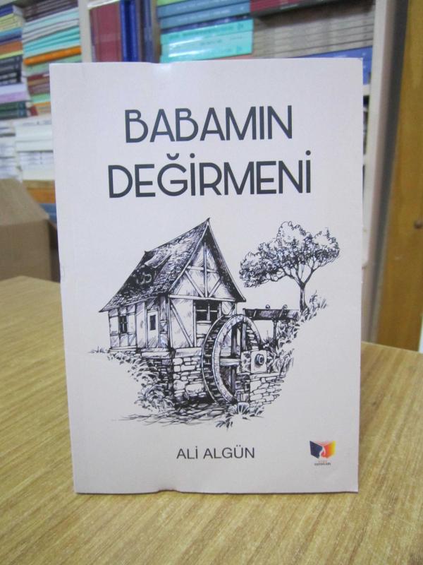 Babamın Değirmeni - Ali Algün