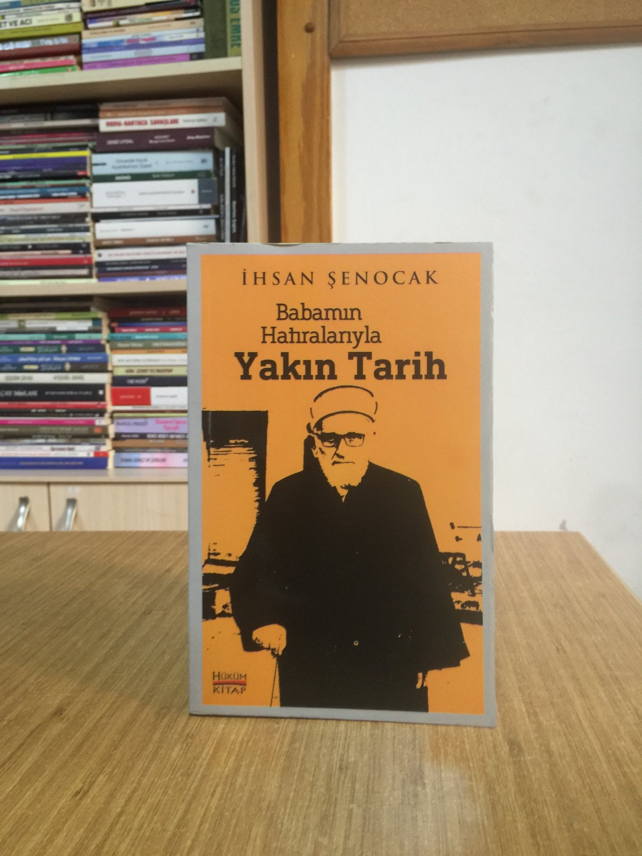 Babamın Hatıralarıyla Yakın Tarih - İhsan Şenocak