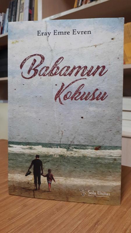 Babamın Kokusu - Eray Emre Evren