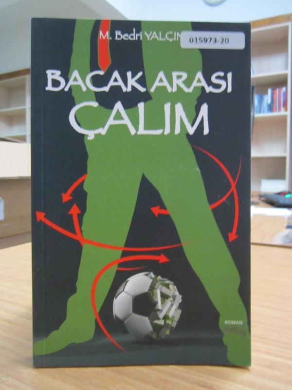 Bacak Arası Çalım - M. Bedri Yalçın