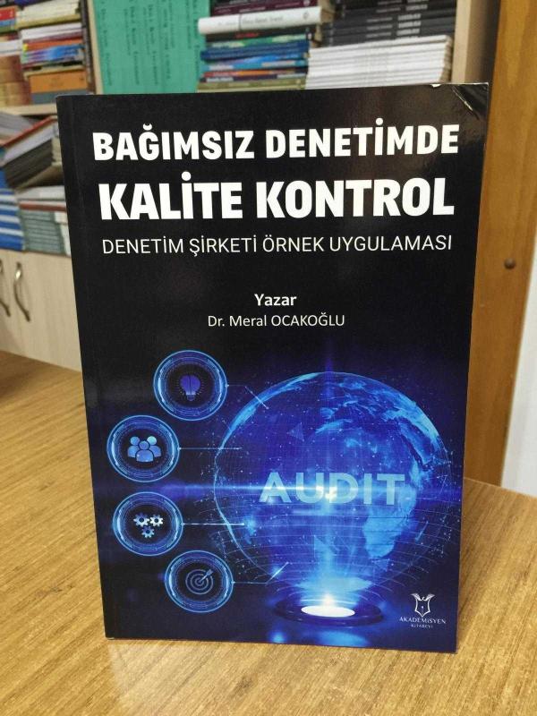 Bağımsız Denetimde Kalite Kontrol Denetim Şirketi Örnek Uygulaması