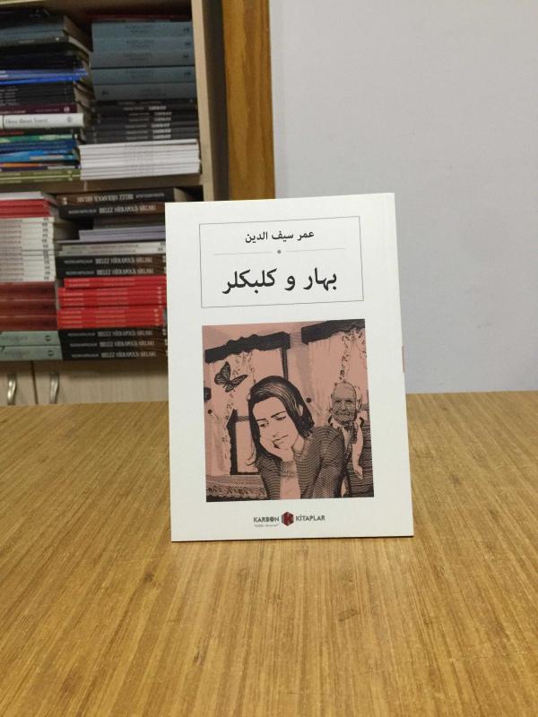 Bahar ve Kelebekler - Ömer Seyfettin (Osmanlıca)