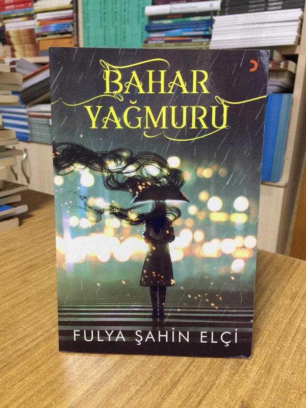Bahar Yağmuru - Fulya Şahin Elçi