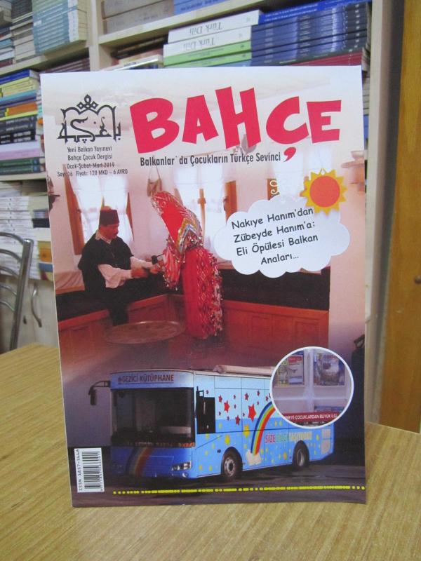BAHÇE Balkanlar'da Çocukların Türkçe Sevinci - Sayı 16 - Ocak Şubat Mart 2019