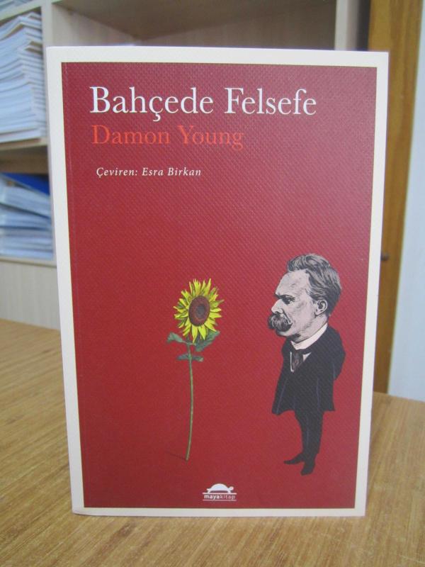 Bahçede Felsefe - Damon Young ( Orijinal Adı: Philosophy in the Garden )