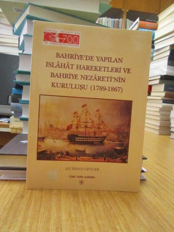 Bahriye'de Yapılan Islahat Hareketleri ve Bahriye Nezareti'nin Kuruluşu (1789-1867)