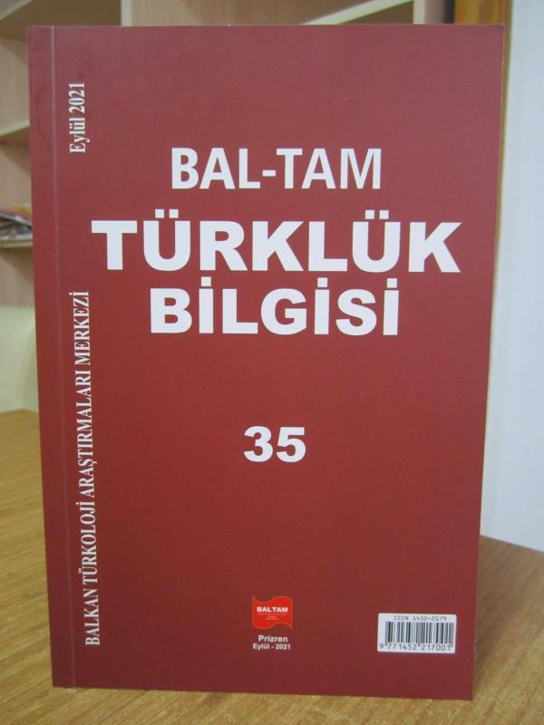Bal-Tam Türklük Bilgisi - Sayı 35 Eylül 2021