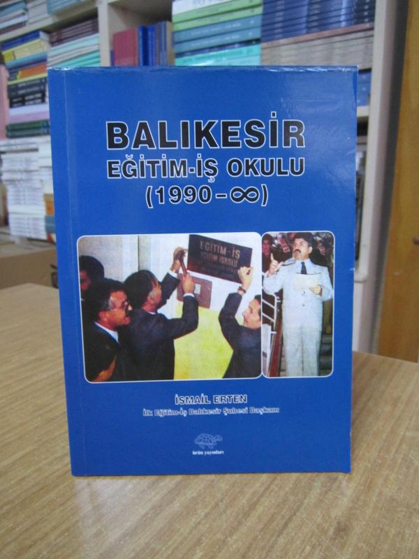 BALIKESİR EĞİTİM-İŞ OKULU - İsmail Erten