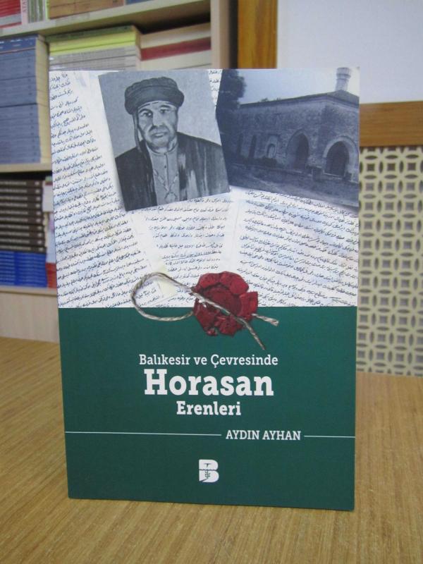 Balıkesir ve Çevresinde Horasan Erenleri - Aydın Ayhan