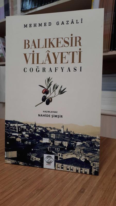 Balıkesir Vilayeti Coğrafyası - Mehmed Gazali