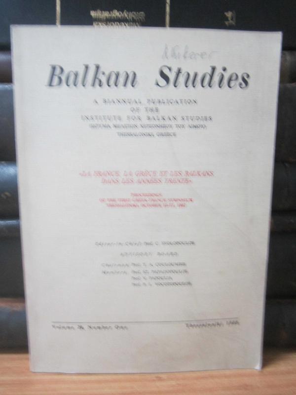 Balkan Studies - A Biannual Publication of The Institute for Balkan Studies - Vol 29 Number One - 1988