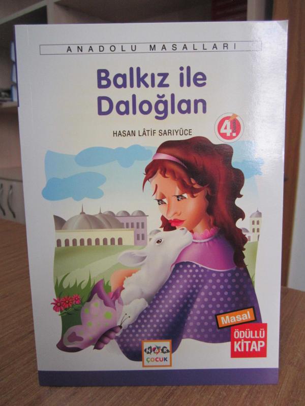 Balkız ile Daloğlan - Hasan Latif Sarıyüce [4.Baskı]
