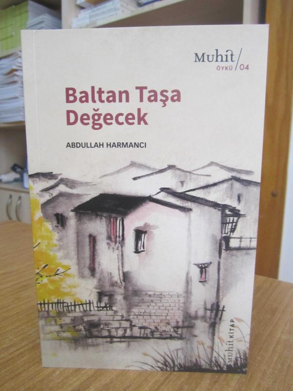 Baltan Taşa Değecek - Abdullah Harmancı