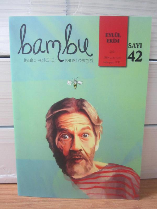 BAMBU DERGİSİ - SAYI 42 - EYLÜL EKİM 2021 - BAMBU KÜLTÜREVİ
