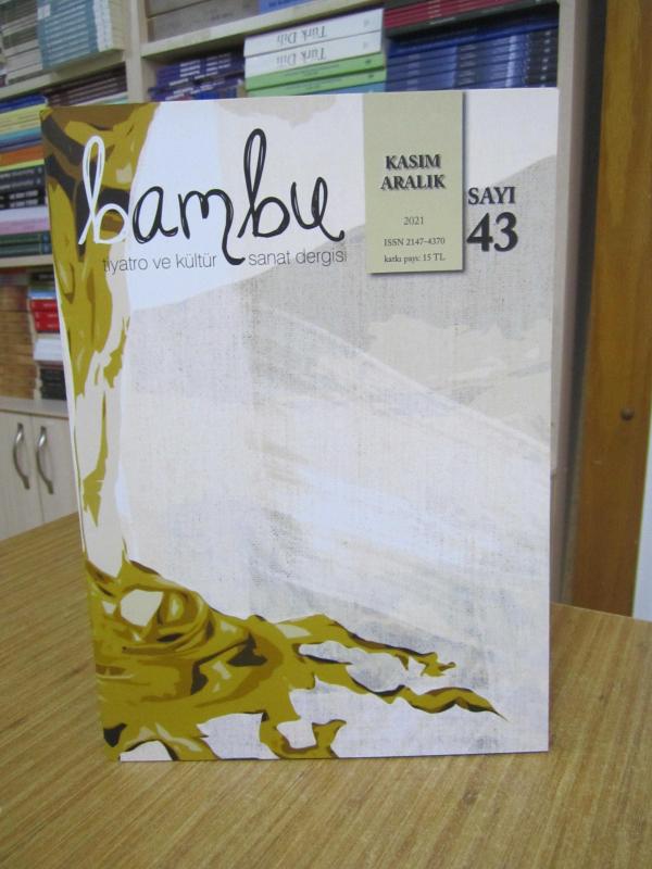 BAMBU DERGİSİ - SAYI 43 - KASIM ARALIK 2021 - BAMBU KÜLTÜREVİ
