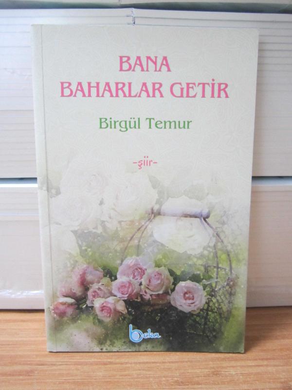 Bana Baharlar Getir