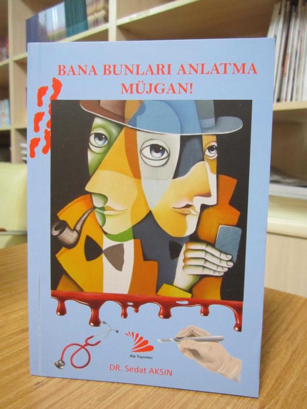 Bana Bunları Anlatma Müjgan - Sedat Aksın
