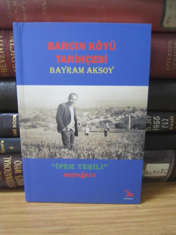Barcın Köyü Tarihçesi - İpek Yeşili Soyağacı