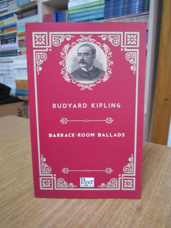 Barrack-Room Ballads - Rudyard Kipling