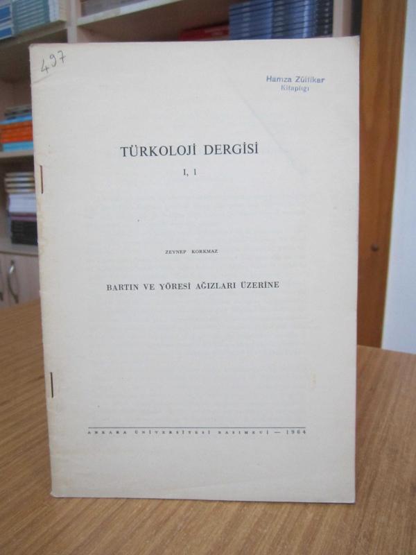 Bartın ve Yöresi Ağızları Üzerine - Zeynep Korkmaz / Türkoloji Dergisi I, 1