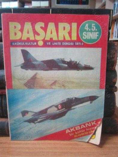 BAŞARI İlkokul Kültür ve Ünite Dergisi - 4.-5. Sınıf - Sayı 3 / Şubat - Mart 1979