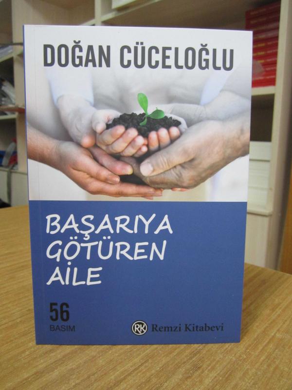Başarıya Götüren Aile - Doğan Cüceloğlu [56.Baskı]