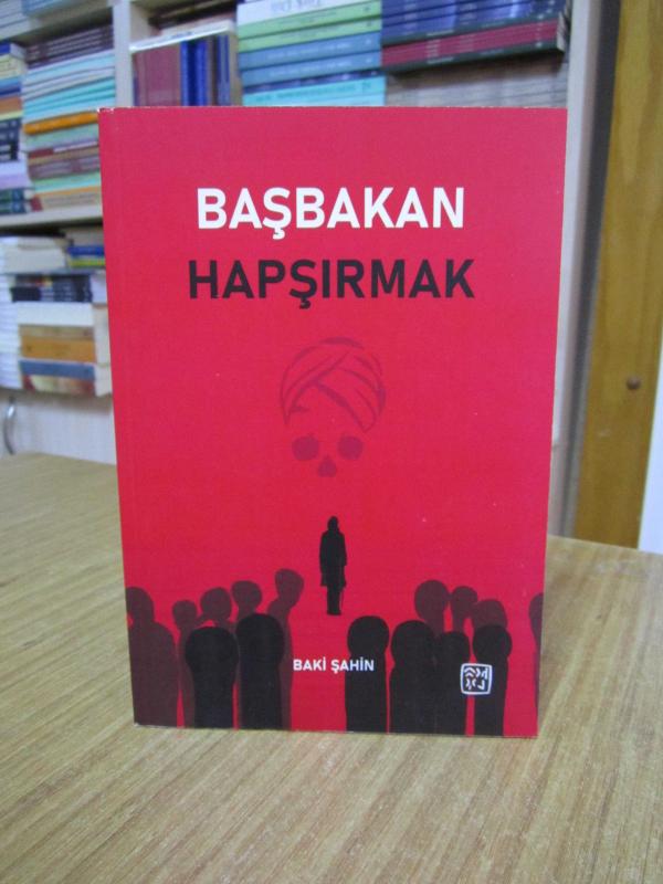 Başbakan Hapşırmak - Baki Şahin