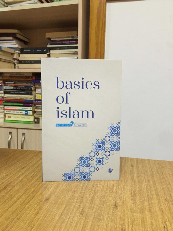Basics of Islam Questions Answers - Türkiye Diyanet Foundation Publications