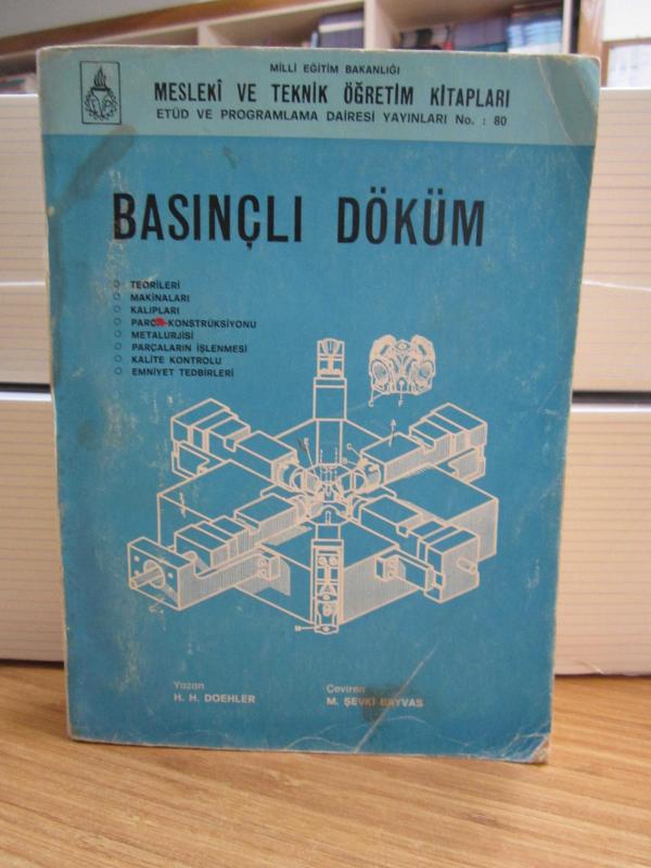 Basınçlı Döküm - H.H.Doehler - M.Şevki Bayvas