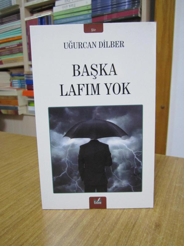 Başka Lafım Yok - Uğurcan Dilber