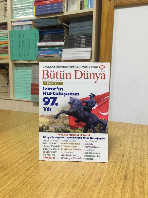 Başkent Üniversitesi - Bütün Dünya 2000 Dergisi - Sayı 2019/09 EYLÜL
