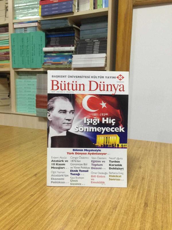 Başkent Üniversitesi - Bütün Dünya 2000 Dergisi - Sayı 2019/11 KASIM