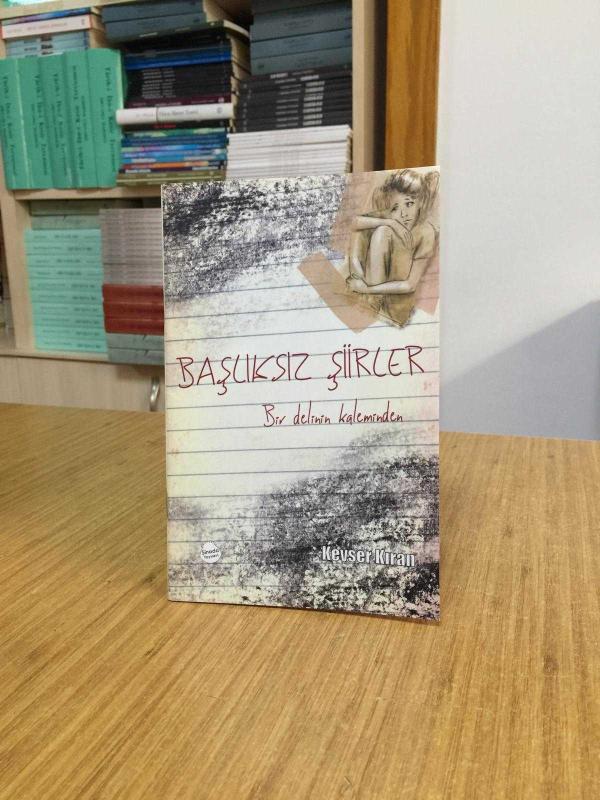 Başlıksız Şiirler - Kevser Kıran