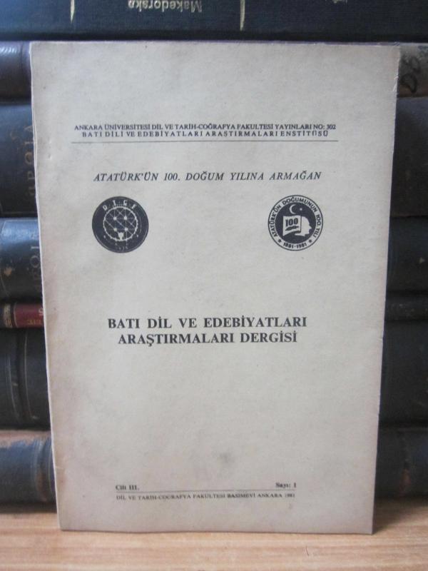 Batı Dil ve Edebiyatları Araştırmaları Enstitüsü Dergisi - 1981 Cilt: 3 Sayı: 1 - Ankara Üniversitesi Dil ve Tarih-Coğrafya Fakültesi