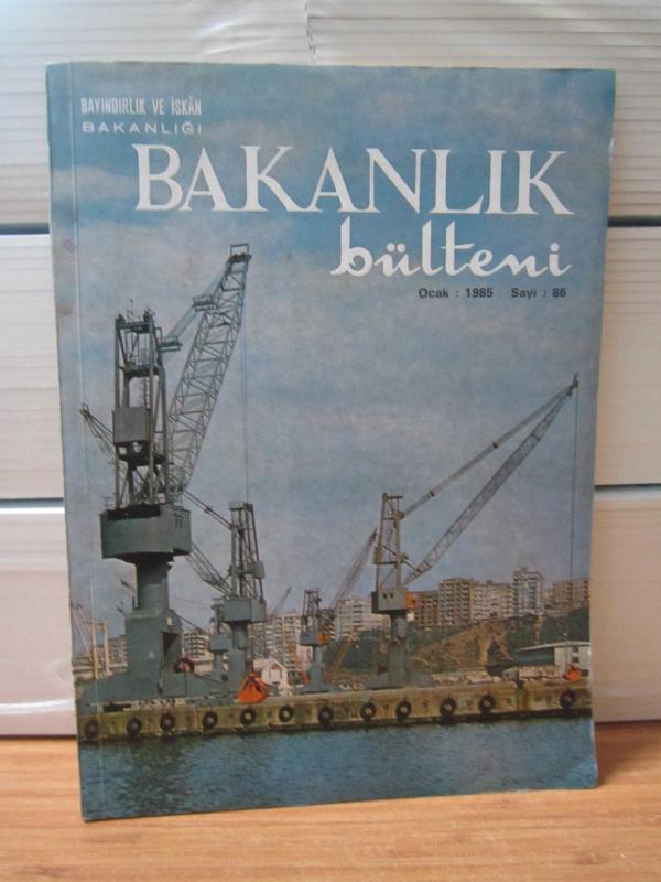 Bayındırlık ve İskan Bakanlığı Bakanlık Bülteni - Sayı 86 - Ocak 1985