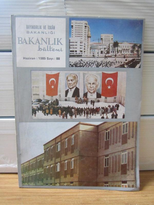Bayındırlık ve İskan Bakanlığı Bakanlık Bülteni - Sayı 88 - Haziran 1985