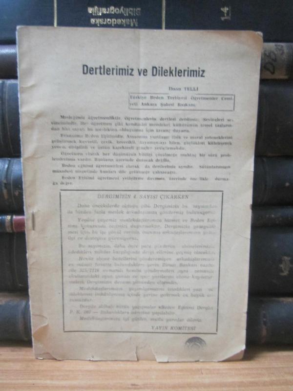 Beden Eğitimi Dergisi - Sayı 4  - Türkiye Beden Terbiyesi Öğretmenler Cemiyeti (Kapakları Yok - Sayfalar Tam)