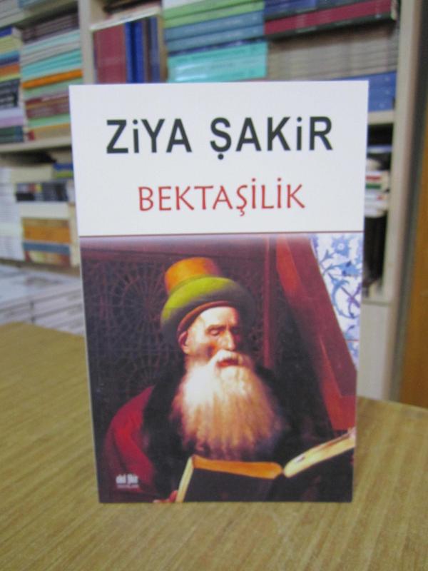 Bektaşilik - Ziya Şakir