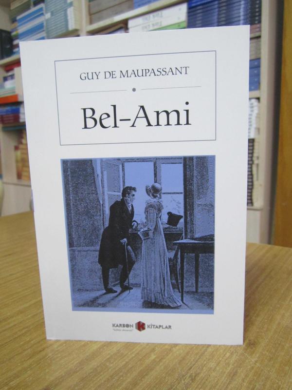 Bel-Ami - Guy de Maupassant