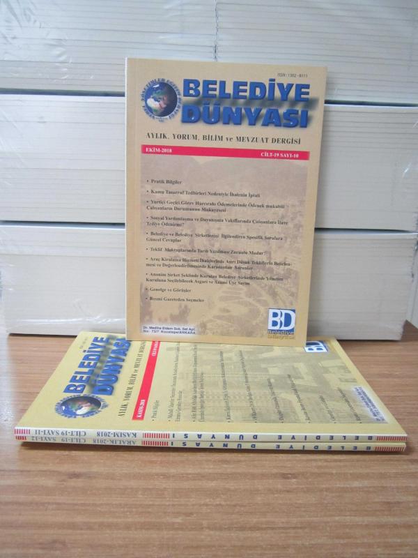 BELEDİYE DÜNYASI Aylık Yorum Bilim ve Mevzuat Dergisi - 2019 Yılı - 20. Cilt Sayılar: 2-3-4-6-7-8-9-11-12 TAKIM (9 Dergi)