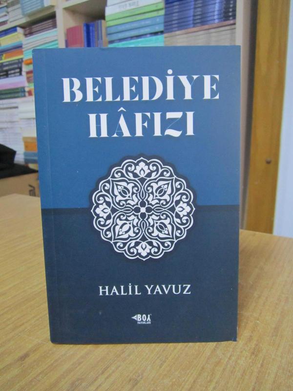 Belediye Hafızı - Halil Yavuz