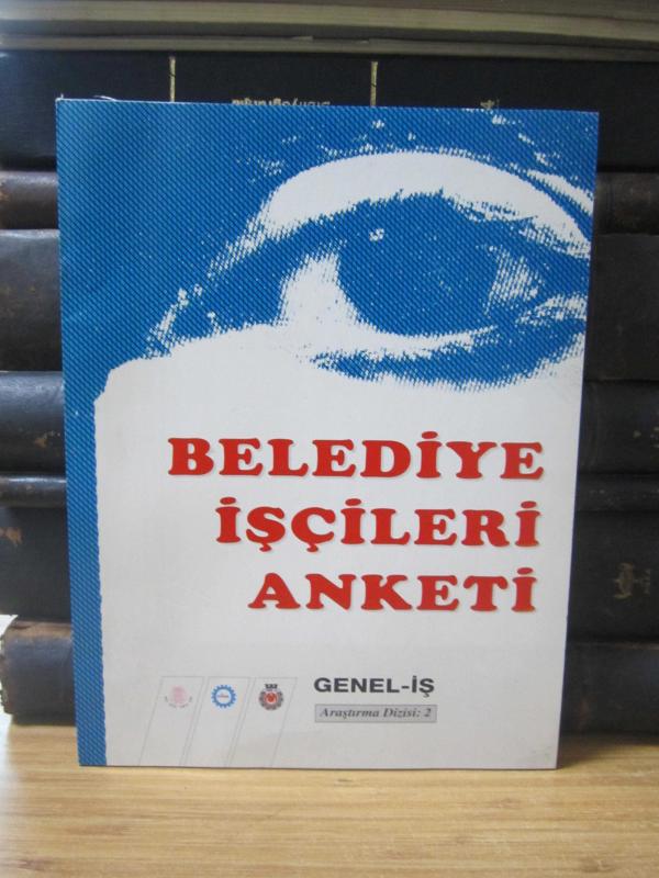 Belediye İşçileri Anketi