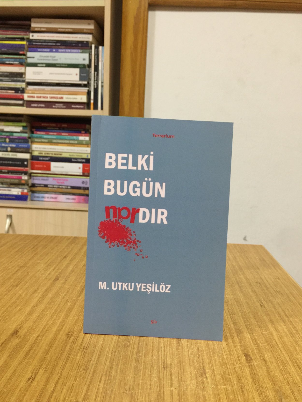 Belki Bugün Nardır - M. Utku Yeşilöz